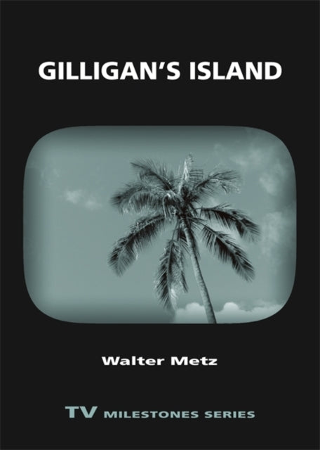 Gilligans Island TV Milestones TV Milestones Series