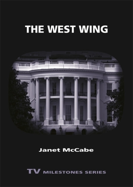 The West Wing TV Milestones Series