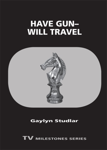 Have GunWill Travel TV Milestones Series
