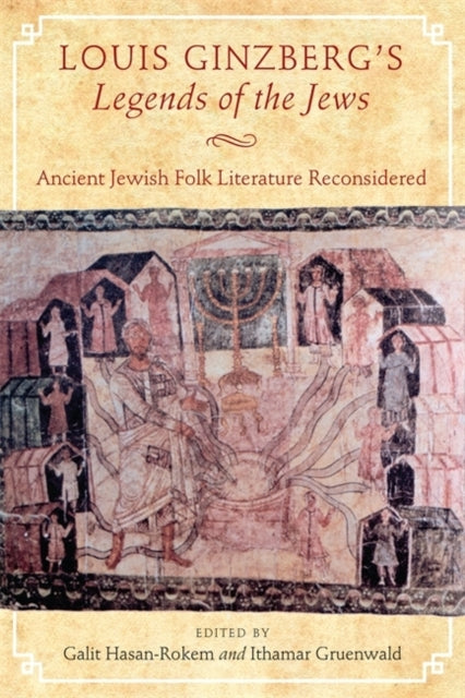 Louis Ginzbergs Legends of the Jews