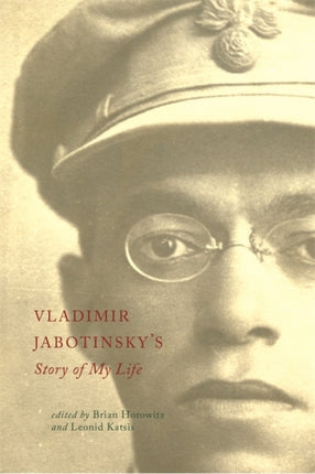 Vladimir Jabotinskys Story of My Life