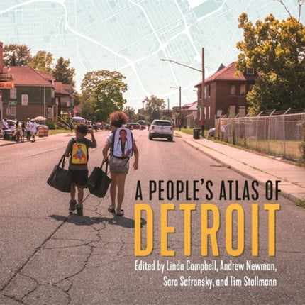 A Peoples Atlas of Detroit Great Lakes Books