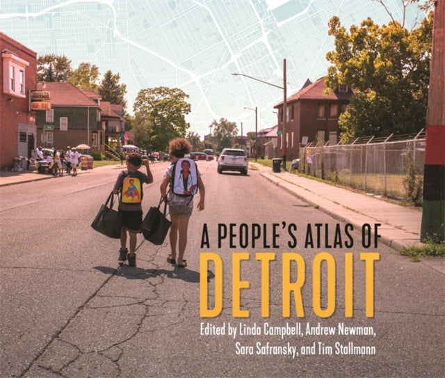 A Peoples Atlas of Detroit Great Lakes Books