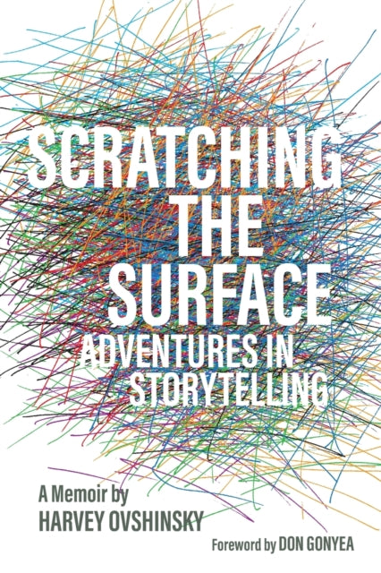 Scratching the Surface: Adventures in Storytelling