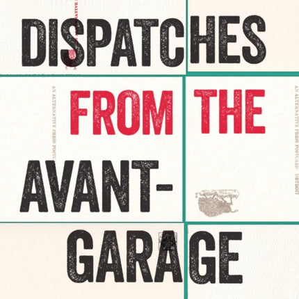 Dispatches from the AvantGarage  The Alternative Press