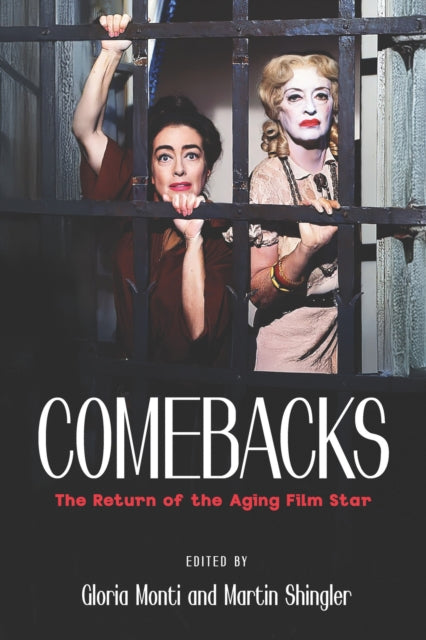 Comebacks  The Return of the Aging Film Star