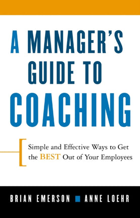 A Managers Guide to Coaching