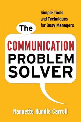 The Communication Problem Solver