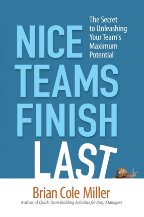 Nice Teams Finish Last