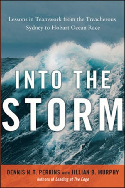 Into the Storm Lessons in Teamwork from the
