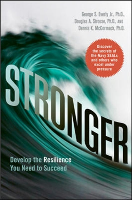 Stronger Develop the Resilience You Need to Succeed