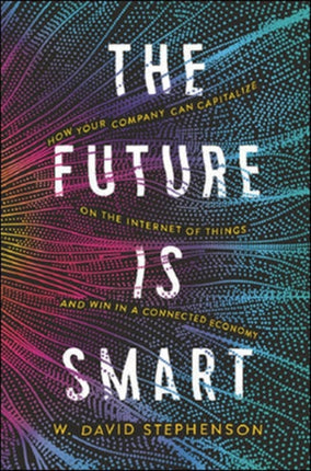 The Future is Smart How Your Company Can