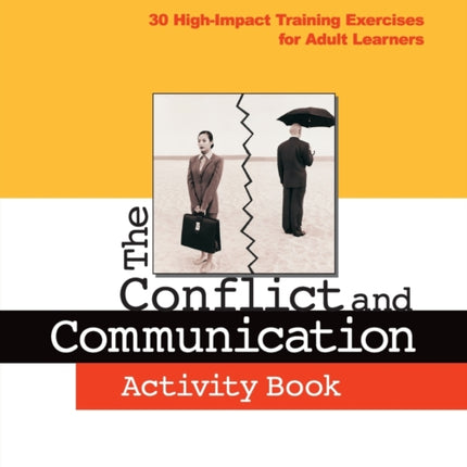 The Conflict and Communication Activity Book