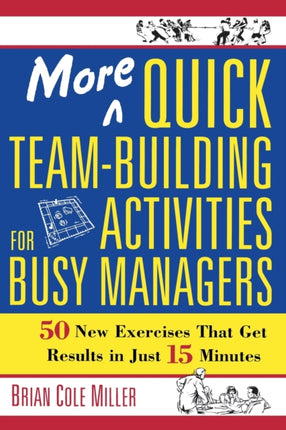 More Quick TeamBuilding Activities for Busy Managers