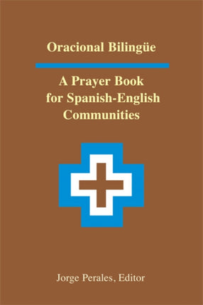 Oracional Bilingue A Prayer Book for