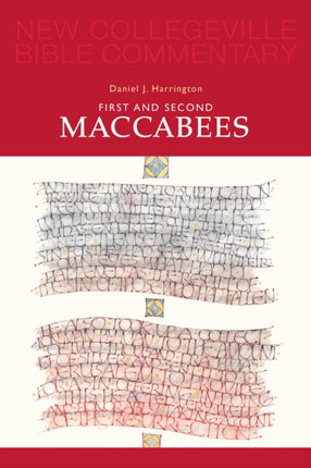 First and Second Maccabees Volume 12 NEW COLLEGEVILLE BIBLE COMMENTARY OLD TESTAMENT 12