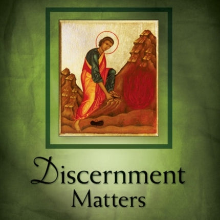 Discernment Matters