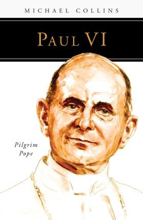 Paul VI Pilgrim Pope People of God