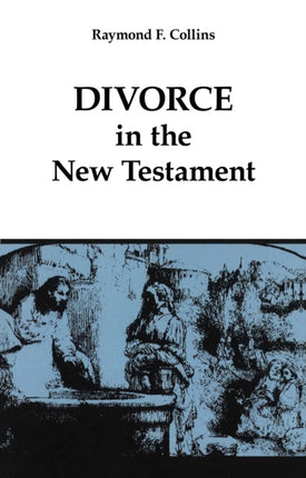 Divorce in the New Testament 38 Good News Studies