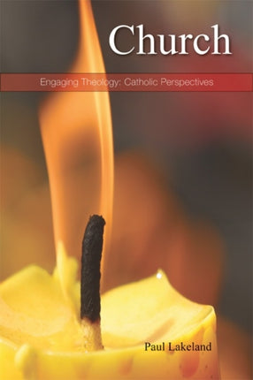 Church Living Communion Engaging Theology Catholic Perspectives