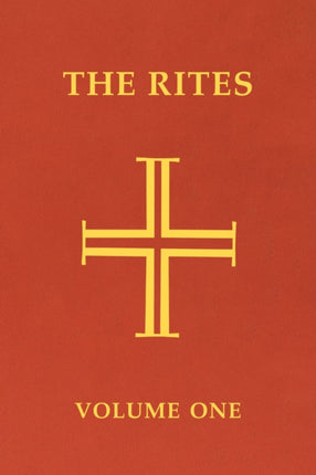 The Rites of the Catholic Church Volume One