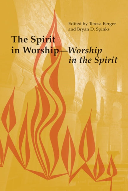 The Spirit in WorshipWorship in the Spirit