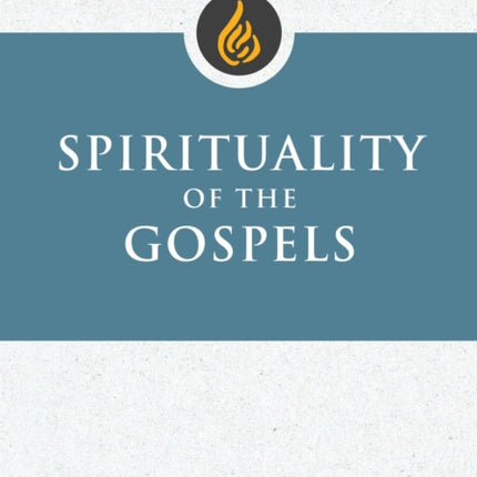 Spirituality of the Gospels