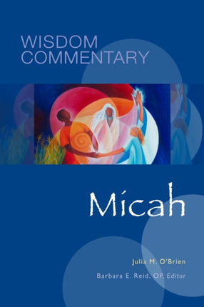 Micah 37 Wisdom Commentary Series 37