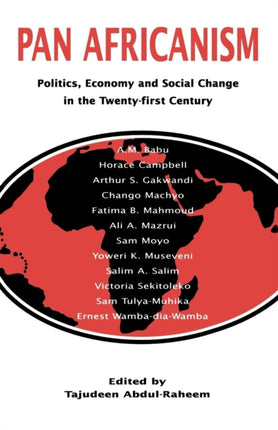 PanAfricanism Politics Economy and Social Change in the TwentyFirst Century