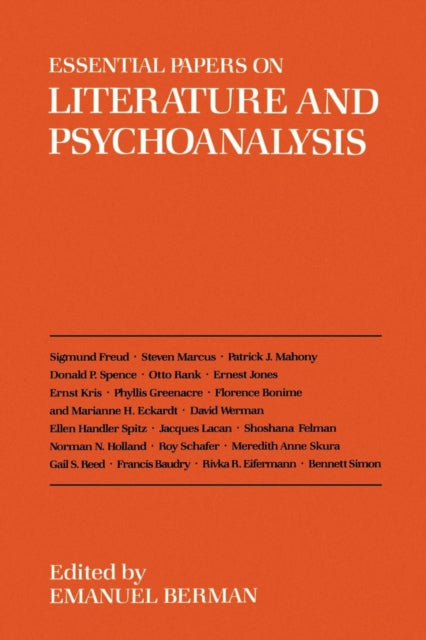 Essential Papers on Literature and Psychoanalysis