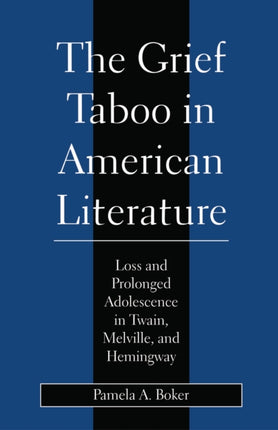 Grief Taboo in American Literature  Loss and