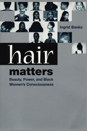 Hair Matters  Beauty Power and Black Womens