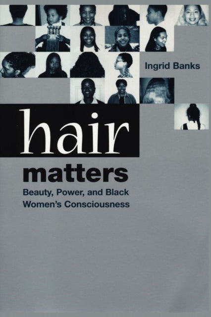 Hair Matters  Beauty Power and Black Womens
