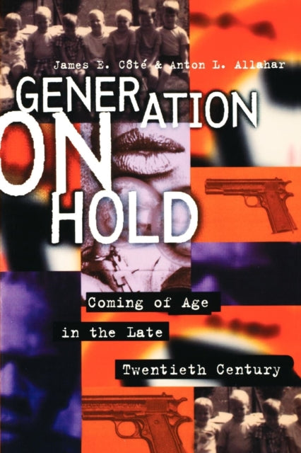 Generation on Hold: Coming of Age in the Late Twentieth Century