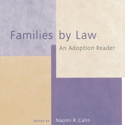 Families by Law: An Adoption Reader