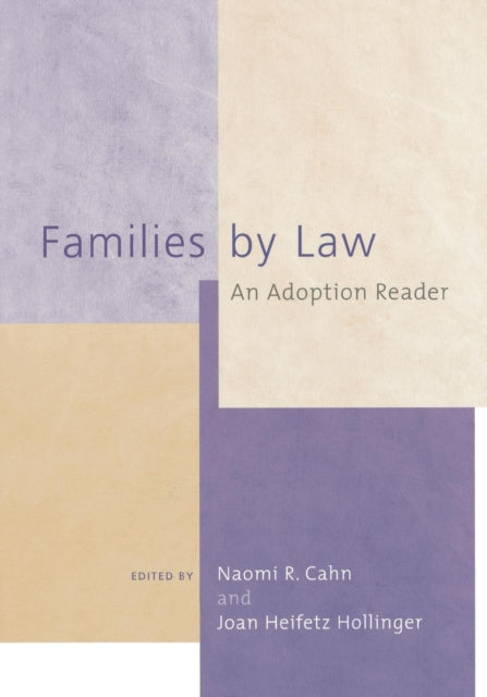 Families by Law: An Adoption Reader