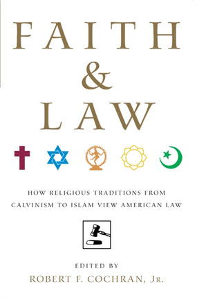 Faith and Law  How Religious Traditions from