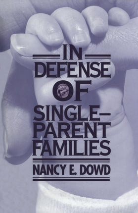 In Defense of SingleParent Families