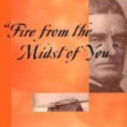 "Fire From the Midst of You": A Religious Life of John Brown