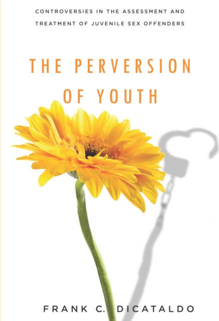 The Perversion of Youth  Controversies in the