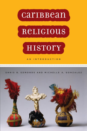 Caribbean Religious History  An Introduction