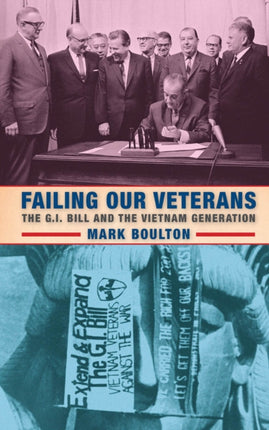 Failing Our Veterans: The G.I. Bill and the Vietnam Generation