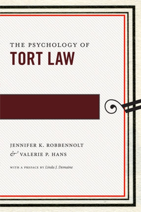 The Psychology of Tort Law