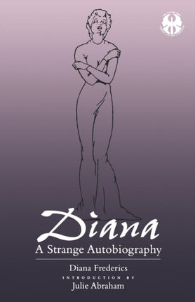Diana A Strange Autobiography The Cutting Edge