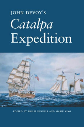 John Devoy's Catalpa Expedition