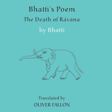 Bhatti’s Poem: The Death of Ravana