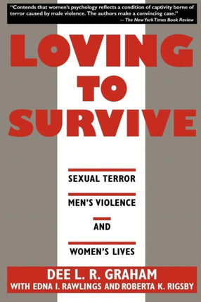 Loving to Survive  Sexual Terror Mens Violence