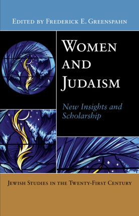 Women and Judaism: New Insights and Scholarship