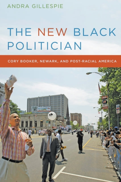 The New Black Politician  Cory Booker Newark and