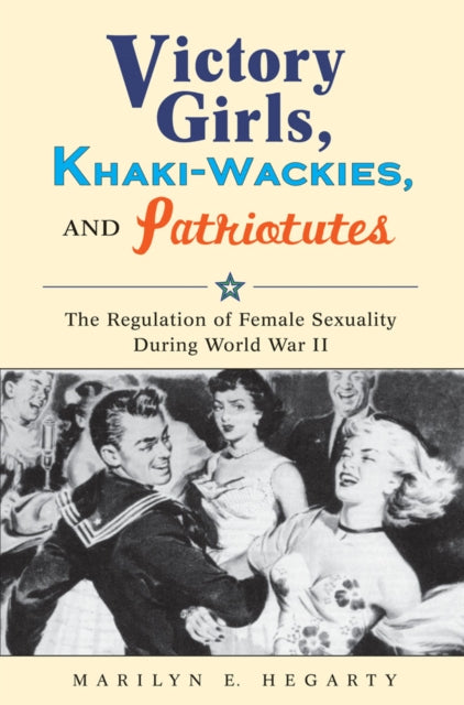 Victory Girls KhakiWackies and Patriotutes